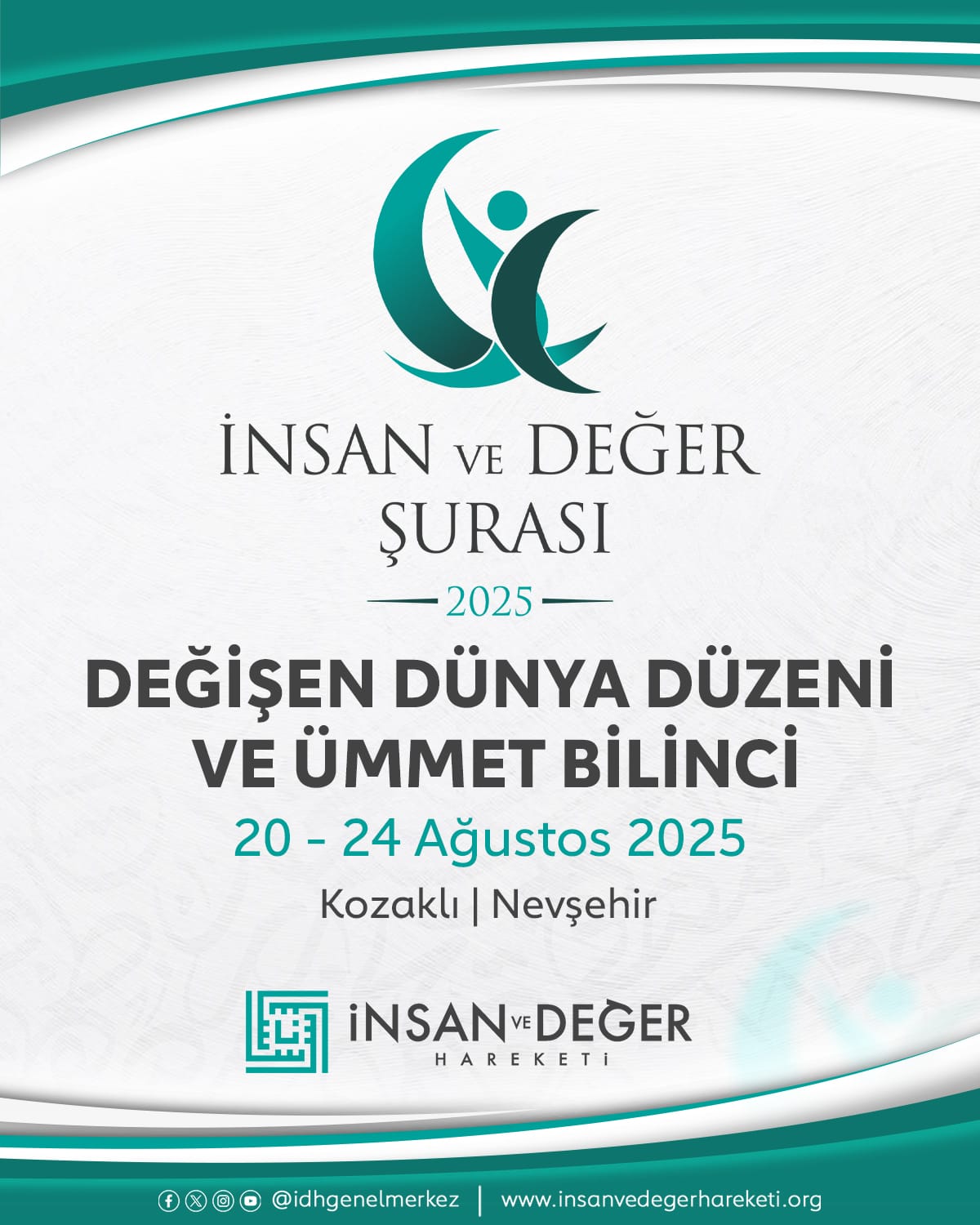 İNSAN VE DEĞER ŞÛRASI 2025/ Değişen Dünya Düzeni ve Ümmet Bilinci