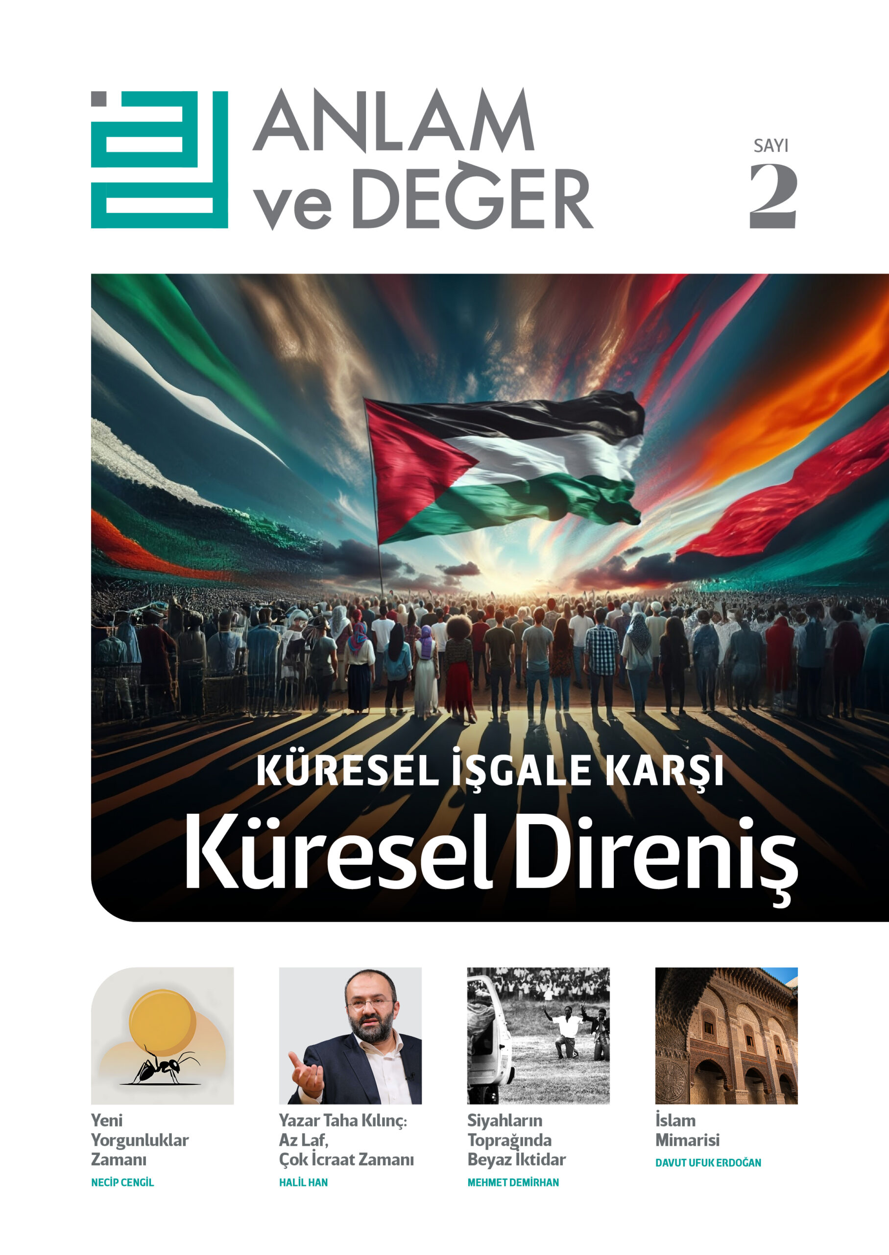 Anlam ve Değer Dergisi 2. sayısı çıktı.
