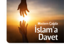 Anlam ve Değer dergisinin 5. sayısı “Modern Çağda İslam’a Davet” dosyasıyla çıktı.