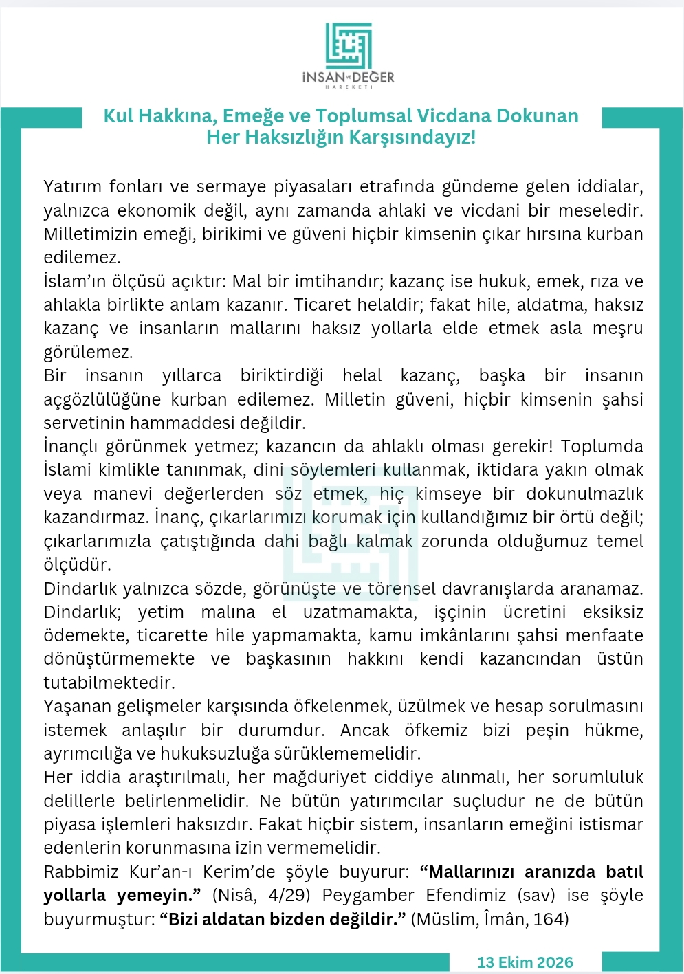 İNSAN DEĞER HAREKETİ BASIN AÇIKLAMASI  KUL HAKKINA, EMEĞE VE “TOPLUMSAL VİCDANA” DOKUNAN HER HAKSIZLIĞIN KARŞISINDAYIZ!